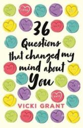 36 Questions That Changed My Mind About You (ISBN: 9781471407086)