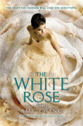 The White Rose (ISBN: 9780062235824)