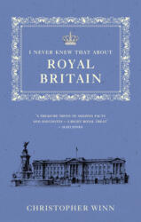 Nu am știut niciodată asta despre Marea Britanie regală (ISBN: 9781785039829)