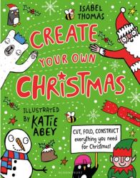 Create Your Own Christmas (ISBN: 9781408882207)