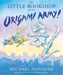 The Little Bookshop and the Origami Army! (ISBN: 9781783442089)