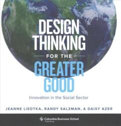 Design Thinking for the Greater Good (ISBN: 9780231179522)