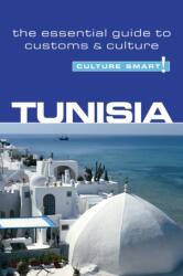 Tunisia - Culture Smart! (ISBN: 9781857334777)