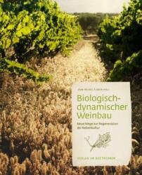 Biologisch-dynamischer Weinbau (ISBN: 9783723515839)
