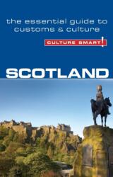 Scotland - Culture Smart! (ISBN: 9781857334920)