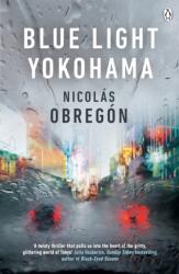 Blue Light Yokohama (ISBN: 9781405926898)