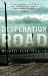 Desperation Road (ISBN: 9781843449911)