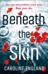 Beneath The Skin (ISBN: 9780008237523)