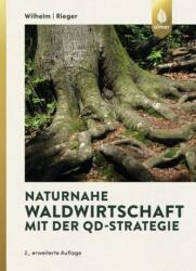 Naturnahe Waldwirtschaft mit der QD-Strategie (ISBN: 9783818603540)
