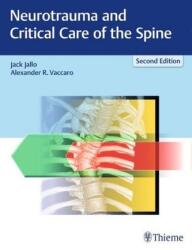 Neurotrauma and Critical Care of the Spine (ISBN: 9781626233416)