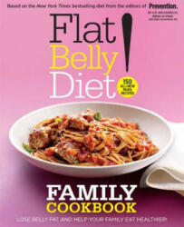 Flat Belly Diet! Family Cookbook - Liz Vaccariello (ISBN: 9781605294599)