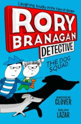 Rory Branagan - The Dog Squad (ISBN: 9780008265861)