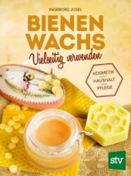 Bienenwachs vielseitig verwenden (ISBN: 9783702017187)