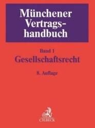 Münchener Vertragshandbuch Bd. 1: Gesellschaftsrecht (ISBN: 9783406704918)