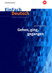 Jenny Erpenbeck: Gehen, ging, gegangen (ISBN: 9783140227247)