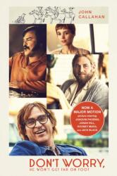 Don't Worry, He Won't Get Far On Foot (ISBN: 9781911630005)