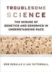 Troublesome Science (ISBN: 9780231185721)