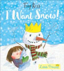 I Want Snow! (ISBN: 9781783445943)
