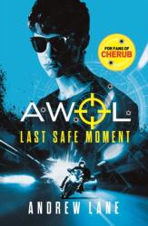 AWOL Agent Without Licence: Last, Best Hope (ISBN: 9781848126657)