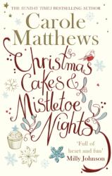 Christmas Cakes and Mistletoe Nights (ISBN: 9780751560299)