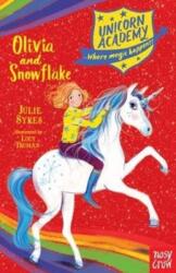 Unicorn Academy - Olivia and Snowflake (ISBN: 9781788001687)