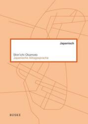 Japanische Alltagssprache (ISBN: 9783875488791)