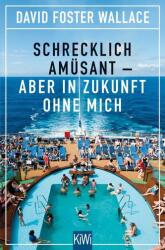 Schrecklich amüsant - aber in Zukunft ohne mich (ISBN: 9783462048209)