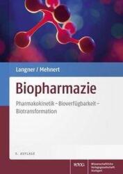 Biopharmazie - Andreas Langner, Wolfgang Mehnert, Siegfried Pfeifer, Peter Pflegel, Hans-Hubert Borchert (ISBN: 9783804736061)