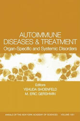 Autoimmune Diseases and Treatment: Organ-Specific and Systemic Disorders - Shoenfeld, Gershwin (2006)