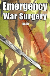 Emergency War Surgery (ISBN: 9781607962649)
