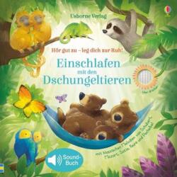 Hör gut zu - leg dich zur Ruh! Einschlafen mit den Dschungeltieren (ISBN: 9781789410358)