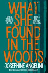 What She Found in the Woods (ISBN: 9781529017717)