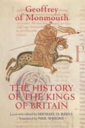 History of the Kings of Britain - of Monmouth Geoffrey (2009)