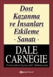 Dost Kazanma ve Insanlari Etkileme Sanati (ISBN: 9789753311212)