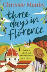 Three Days in Florence (ISBN: 9781473682955)