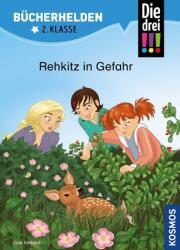 Die drei ! ! ! , Bücherhelden 2. Klasse, Rehkitz in Gefahr (ISBN: 9783440164143)