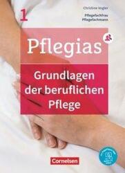 Pflegias - Formare generalistă în îngrijire: Volumul 1 - Fundamentele îngrijirii profesionale (ISBN: 9783064512238)
