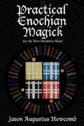 Practical Enochian Magick - Jason Augustus Newcomb (2007)