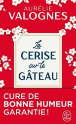Cireașa de pe tort (ISBN: 9782253100461)