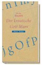 Der kroatische Gott Mars (ISBN: 9783851298437)