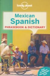 Lonely Planet mexikói spanyol szótár Mexican Spanish Phrasebook & Dictionary (ISBN: 9781742201887)