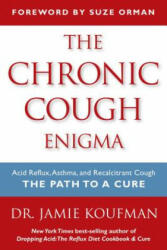 The Chronic Cough Enigma - Jamie Koufman (2014)