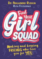 Find Your Girl Squad (ISBN: 9781526362506)