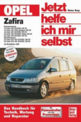 Opel Zafira ab Modelljahr 1999. Jetzt helfe ich mir selbst (ISBN: 9783613022270)