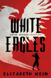 White Eagles (ISBN: 9781781128961)