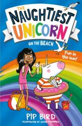 The Naughtiest Unicorn on the Beach (ISBN: 9781405297189)