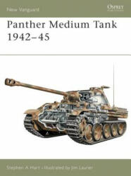 Panther Medium Tank 1942-45 - Stephen Hart (ISBN: 9781841765433)