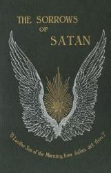 Sorrows of Satan; Or, the Strange Experience of One Geoffrey Tempest, Millionaire - Marie Corelli (2007)