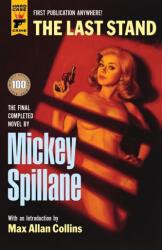Last Stand - Mickey Spillane (ISBN: 9781785656996)