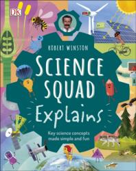 Robert Winston Science Squad Explains (ISBN: 9780241413876)